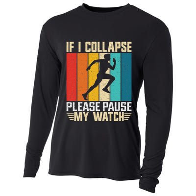 If I Collapse Please Pause My Watch Running Marathon Runner Cooling Performance Long Sleeve Crew