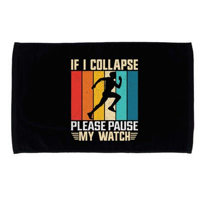 If I Collapse Please Pause My Watch Running Marathon Runner Microfiber Hand Towel