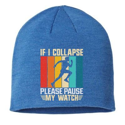 If I Collapse Please Pause My Watch Running Marathon Runner Sustainable Beanie