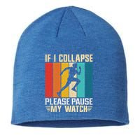 If I Collapse Please Pause My Watch Running Marathon Runner Sustainable Beanie