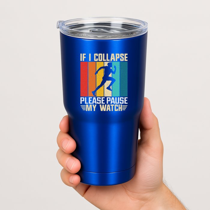 If I Collapse Please Pause My Watch Running Marathon Runner Tumbler