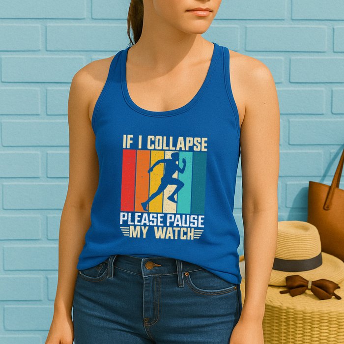 If I Collapse Please Pause My Watch Running Marathon Runner Womens Tank Top