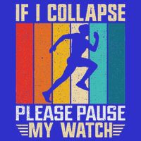 If I Collapse Please Pause My Watch Running Marathon Runner Baby Bodysuit