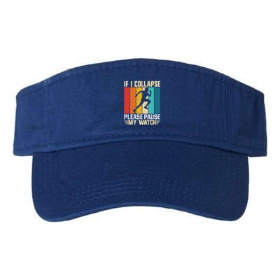 If I Collapse Please Pause My Watch Running Marathon Runner Visor