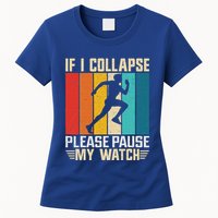 If I Collapse Please Pause My Watch Running Marathon Runner Womens T-Shirt