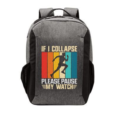 If I Collapse Please Pause My Watch Running Marathon Runner Vector Backpack