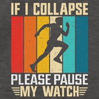 If I Collapse Please Pause My Watch Running Marathon Runner Vector Backpack
