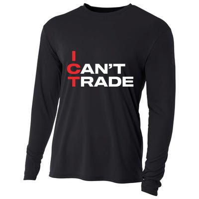 Ict I CanT Trade Cooling Performance Long Sleeve Crew