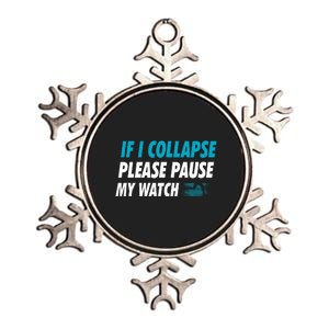 If I Collapse Please Pause My Watch Running Marathon Runner Metallic Star Ornament