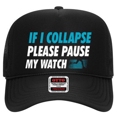 If I Collapse Please Pause My Watch Running Marathon Runner Trucker Hat