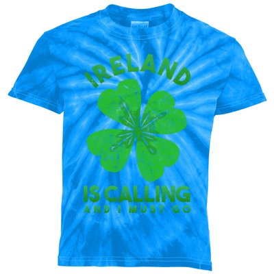 Ireland Is Calling And I Must Go Ireland Funny Gift Kids Tie-Dye T-Shirt