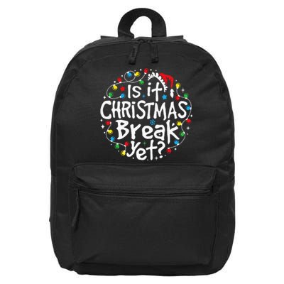 Is It Christmas Break Yet Teacher Christmas Lights 16 in Basic Backpack