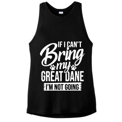 If I Cant Bring My Great Dane Great Dane Lover Ladies PosiCharge Tri-Blend Wicking Tank