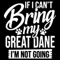 If I Cant Bring My Great Dane Great Dane Lover 16 in Basic Backpack