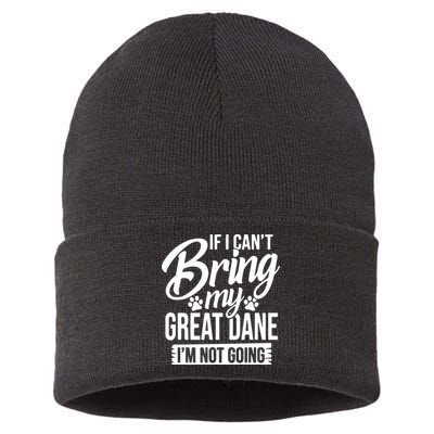 If I Cant Bring My Great Dane Great Dane Lover Sustainable Knit Beanie
