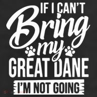 If I Cant Bring My Great Dane Great Dane Lover 25L Jumbo Tote