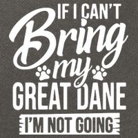 If I Cant Bring My Great Dane Great Dane Lover Cotton Canvas Backpack