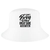 If I Cant Bring My Great Dane Great Dane Lover Cool Comfort Performance Bucket Hat
