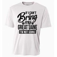 If I Cant Bring My Great Dane Great Dane Lover Cooling Performance Crew T-Shirt