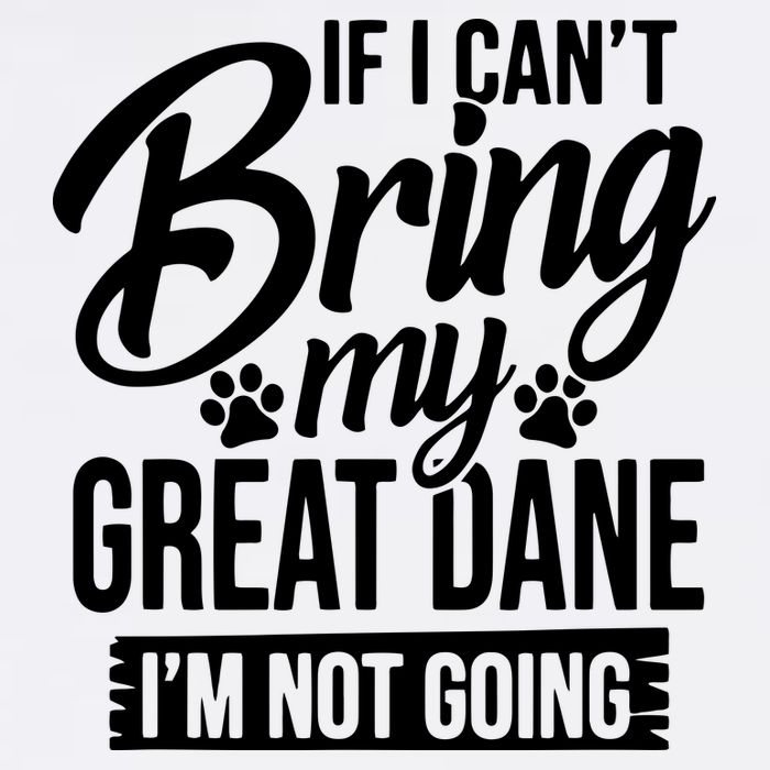 If I Cant Bring My Great Dane Great Dane Lover Bucket Hat