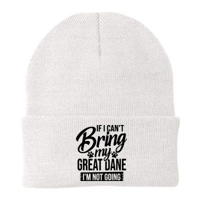 If I Cant Bring My Great Dane Great Dane Lover Beanie