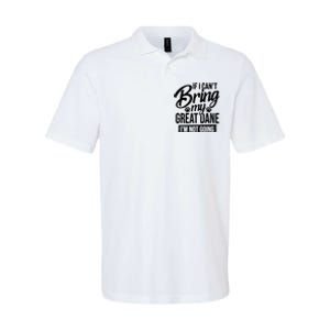 If I Cant Bring My Great Dane Great Dane Lover Softstyle Adult Sport Polo