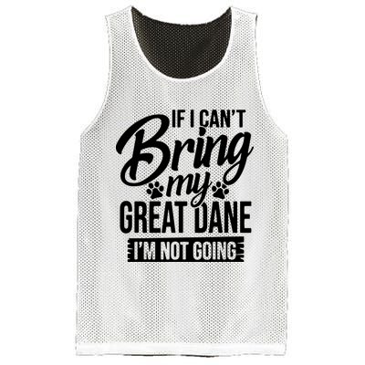 If I Cant Bring My Great Dane Great Dane Lover Mesh Reversible Basketball Jersey Tank