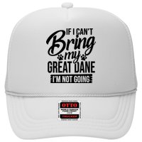If I Cant Bring My Great Dane Great Dane Lover Hat