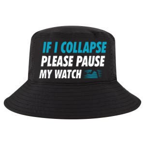 If I Collapse Please Pause My Watch Running Marathon Runner Cool Comfort Performance Bucket Hat