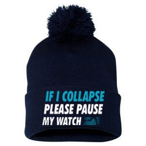 If I Collapse Please Pause My Watch Running Marathon Runner Pom Pom 12in Knit Beanie