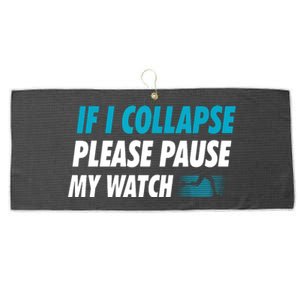 If I Collapse Please Pause My Watch Running Marathon Runner Large Microfiber Waffle Golf Towel