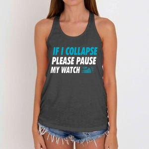 If I Collapse Please Pause My Watch Running Marathon Runner Women's Knotted Racerback Tank