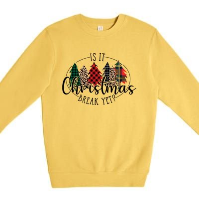 Is It Christmas Break Yet? Family Christmas Trees Pajamas Cool Gift Premium Crewneck Sweatshirt