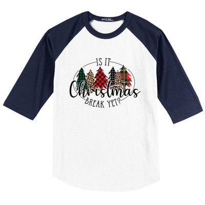 Is It Christmas Break Yet? Family Christmas Trees Pajamas Cool Gift Baseball Sleeve Shirt