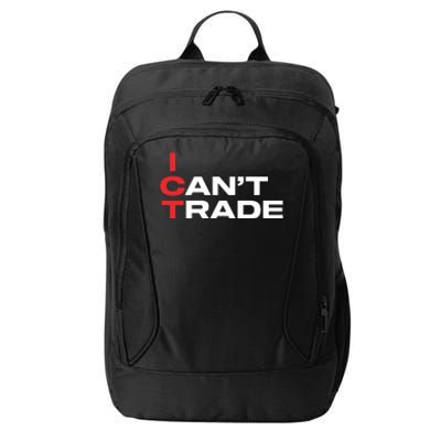 Ict I CanT Trade City Backpack