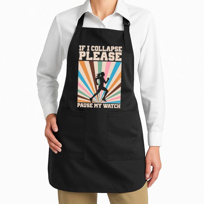 If I Collapse Please Pause My Watch Runner Marathon Full-Length Apron With Pockets