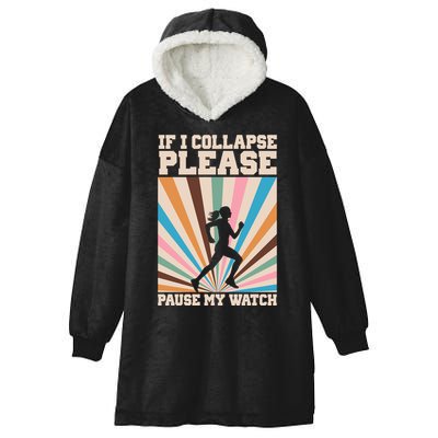 If I Collapse Please Pause My Watch Runner Marathon Hooded Wearable Blanket