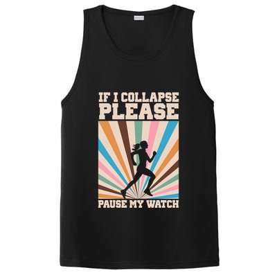 If I Collapse Please Pause My Watch Runner Marathon PosiCharge Competitor Tank