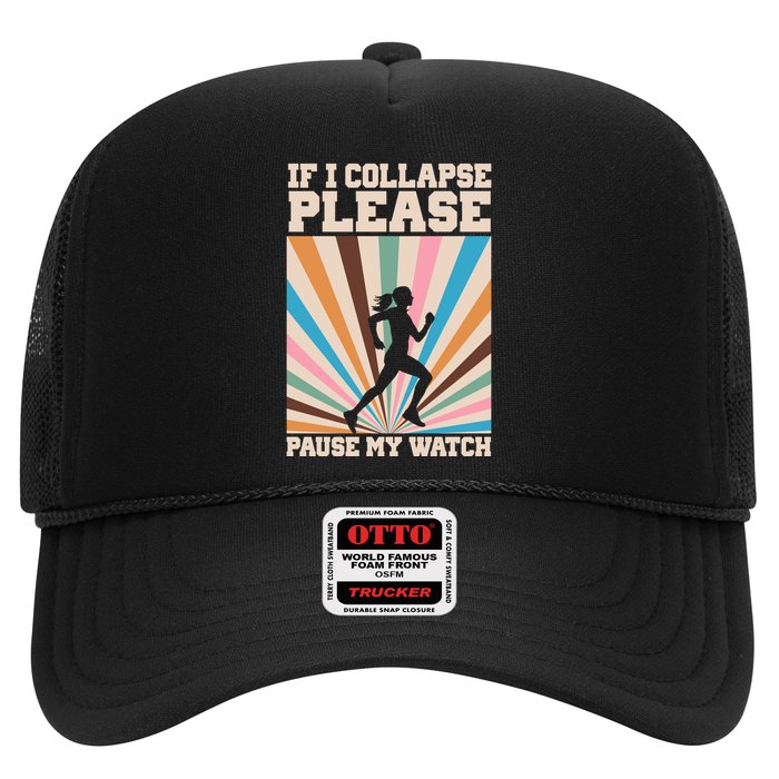 If I Collapse Please Pause My Watch Runner Marathon Trucker Hat