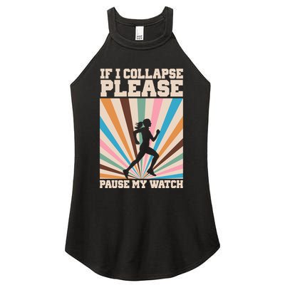 If I Collapse Please Pause My Watch Runner Marathon Women's Perfect Tri Rocker Tank