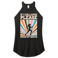 If I Collapse Please Pause My Watch Runner Marathon Women's Perfect Tri Rocker Tank