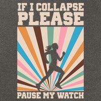 If I Collapse Please Pause My Watch Runner Marathon Cotton Canvas Backpack