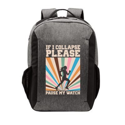 If I Collapse Please Pause My Watch Runner Marathon Vector Backpack