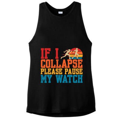 If I Collapse Please Pause My Watch Running Marathon Runner Ladies PosiCharge Tri-Blend Wicking Tank