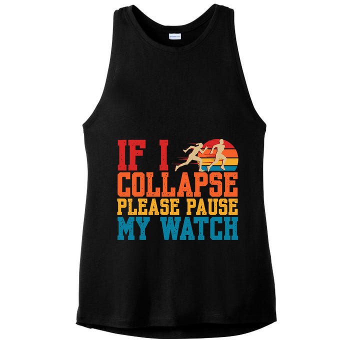 If I Collapse Please Pause My Watch Running Marathon Runner Ladies PosiCharge Tri-Blend Wicking Tank
