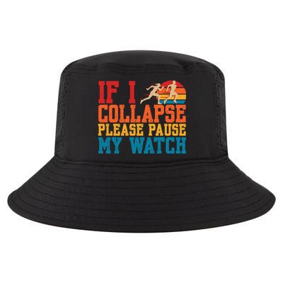 If I Collapse Please Pause My Watch Running Marathon Runner Cool Comfort Performance Bucket Hat