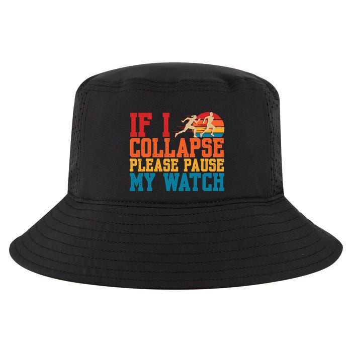 If I Collapse Please Pause My Watch Running Marathon Runner Cool Comfort Performance Bucket Hat