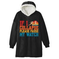 If I Collapse Please Pause My Watch Running Marathon Runner Hooded Wearable Blanket