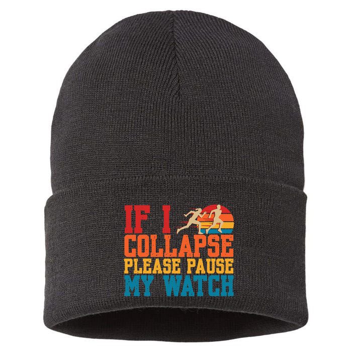 If I Collapse Please Pause My Watch Running Marathon Runner Sustainable Knit Beanie
