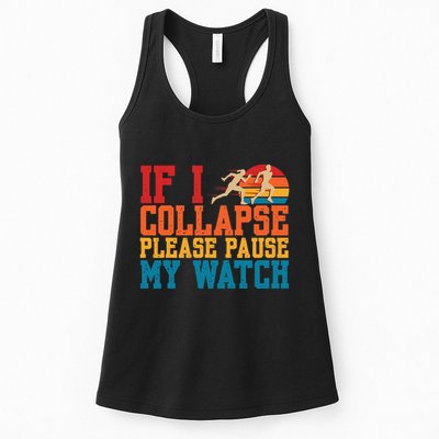 If I Collapse Please Pause My Watch Running Marathon Runner Womens Tank Top